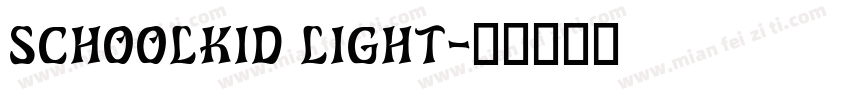 schoolkid light字体转换